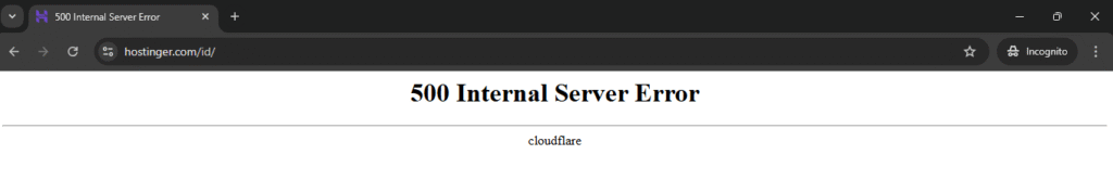 Gangguan 500 internal server error saat akses situs web Coudflare-Hostinger